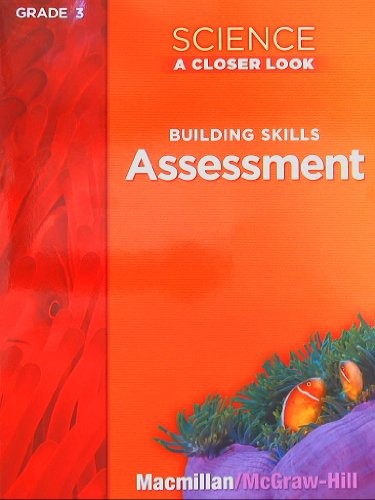 Science, a Closer Look, Grade 5, Assessment Book