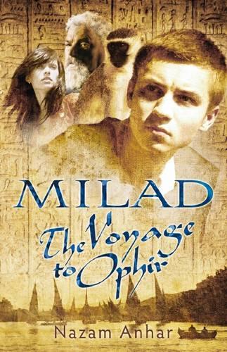 Milad: The Voyage to Ophir