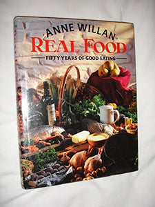 Real Food : fifty years of Good Eating 