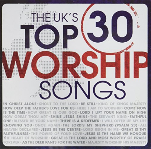 Uk Top 30 Worship Songs