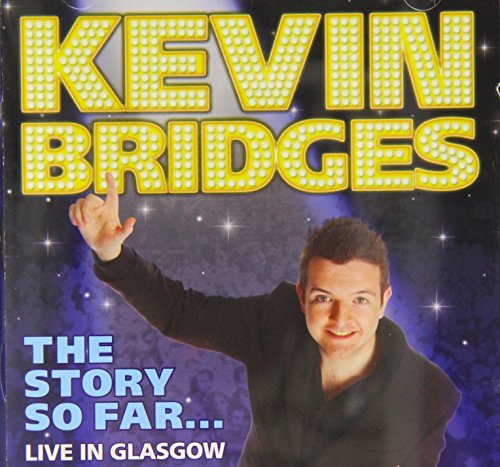 KEVIN BRIDGES 2010 THE STORY SO FAR