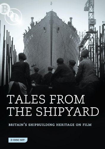 Tales from the Shipyard [DVD]