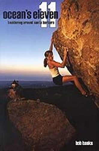 Ocean's Eleven: Bouldering Around Santa Barbara