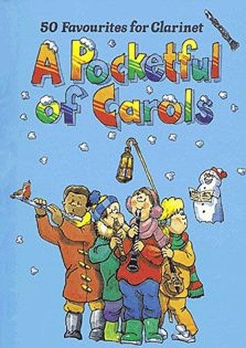 A Pocketful of Carols - Clarinet, Ed: Rosalind Welch