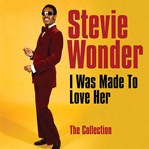 I Was Made to Love Her: Collection