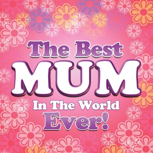 Various Artists - Best Mum In The World Ever!