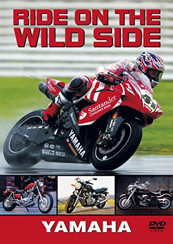 Ride On The Wild Side - Yamaha [DVD]