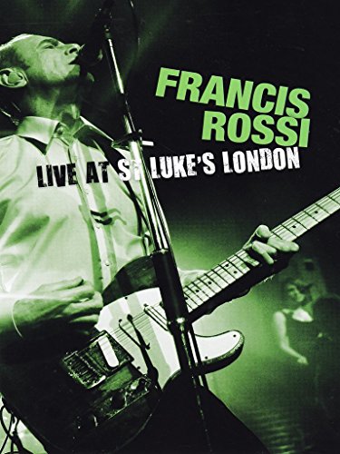 Francis Rossi: Live From St. Luke's, London [DVD] [2011] [NTSC]