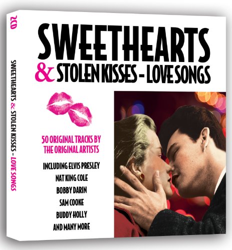 Sweethearts And Stolen Kisses Love Songs