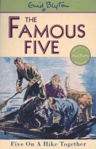 THE FAMOUS FIVE - FIVE ON A HIKE TOGETHER
