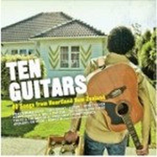 Ten Guitars Vol.1 : Songs from Heartland New Zealand