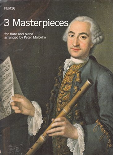 Three Masterpieces: Flute: Instrumental Album