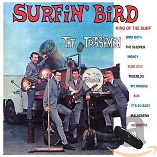 The Trashmen - Surfin’ Bird