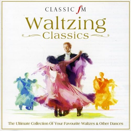 Classic FM: Waltzing Classics