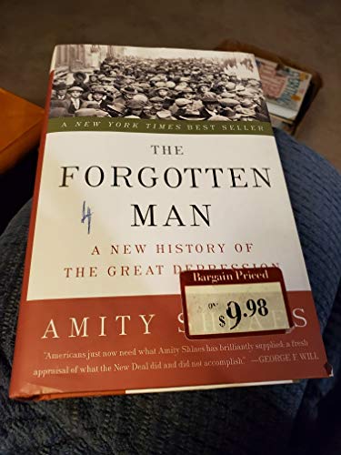 by Amity Shlaes The Forgotten Man: A New History of the Great Depression (text only)1st (First) edition[Hardcover]2007