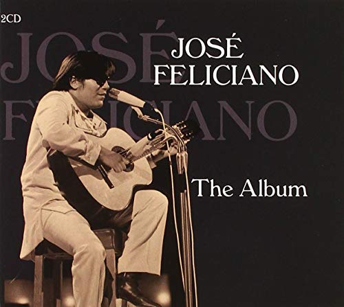 Jose Feliciano - The Album