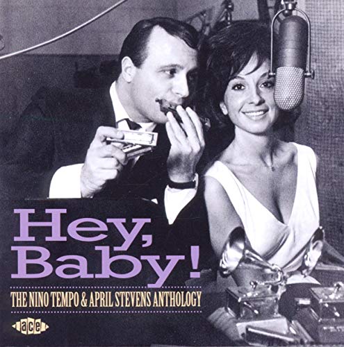 Hey, Baby!: The Nino Tempo & April Stevens Anthology