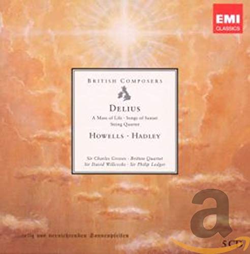 Delius, Howells & Hadley (British Composers)