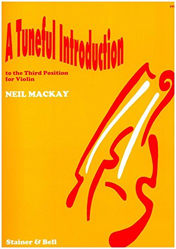 NEIL MACKAY : A TUNEFUL INTRODUCTION TO THE 3RD POSITION