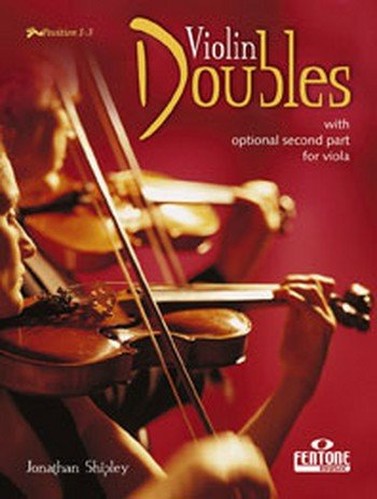 Jonathan Shipley: Violin Doubles. Partitions pour Violon(Duo), Viola