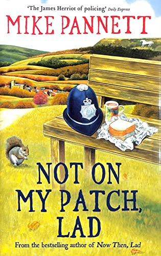 NOT ON MY PATCH, LAD