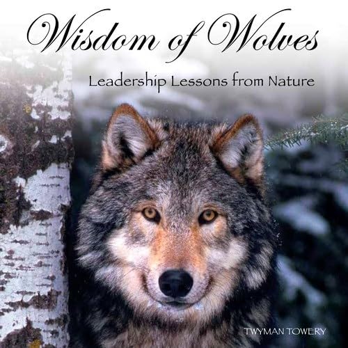 The Wisdom of Wolves