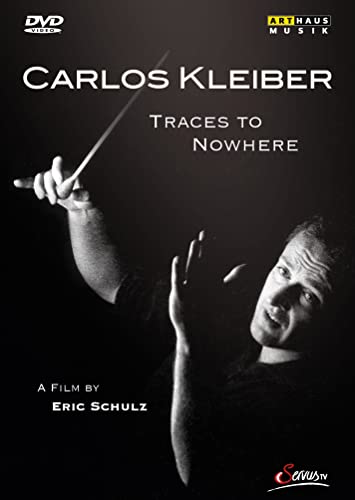 Carlos Kleiber - Traces To Nowhere [DVD] [2011] [NTSC]