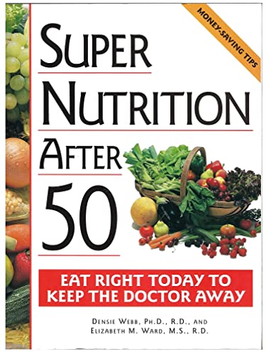 Super Nutrition After 50