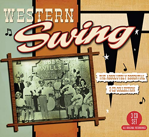 Western Swing: The Absolutely Essential 3 CD Collection