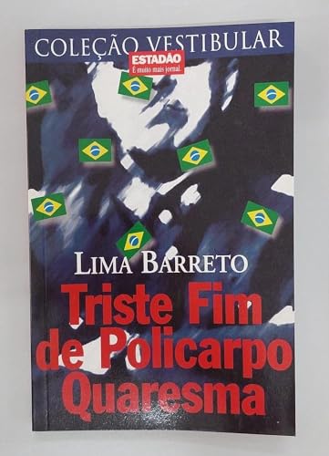 triste fim de policarpo quaresma de lima barreto pela klick