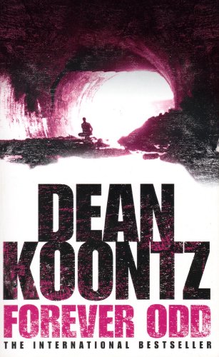 Forever Odd (Odd Thomas Novels) Publisher: Bantam