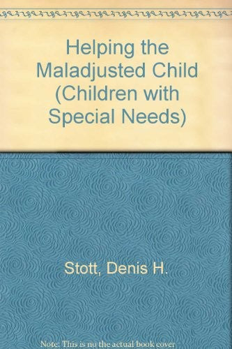 Helping the Maladjusted Child