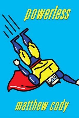 Powerless[ POWERLESS ] by Cody, Matthew(Author)(Paperback)Apr 05 2011