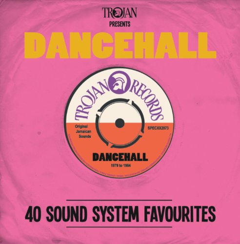 Dancehall: 40 Sound System Favourites