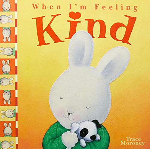 When I'm Feeling Kind