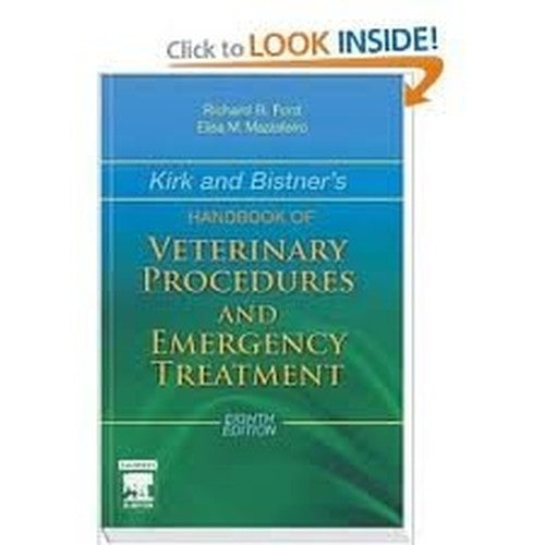 Kirk and Bistner's Handbook of Veterinary Procedures and Emergency Treatment 8th (eighth) edition Text Only