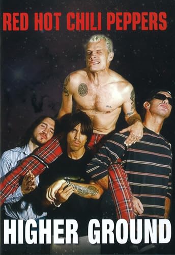 Red Hot Chili Peppers: Higher Ground
