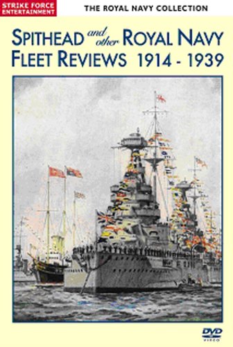 Spithead And Other Royal Navy Fleet Reviews 1914-1939 [DVD]