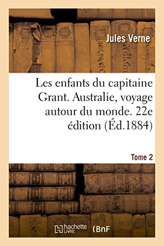 Les Enfants Du Capitaine Grant. Australie, Voyage Autour Du Monde. 22e dition
