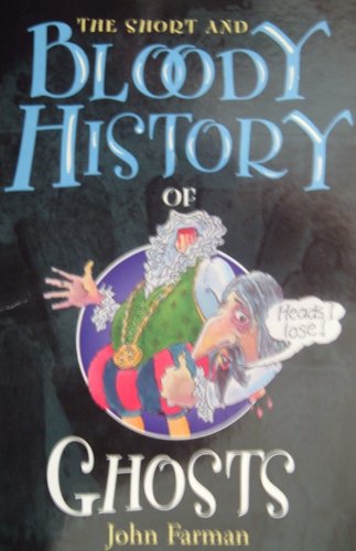 The short and bloody history of ghosts