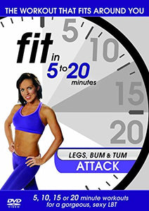 Fit in 5 to 20 Minutes - Legs, Bum and Tum Attack [DVD] 