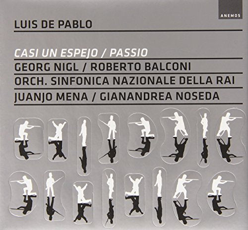 Luis de Pablo: Casi Un Espejo / Passio