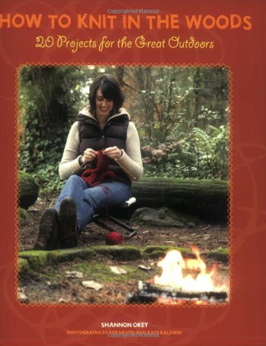 How to Knit in the Woods