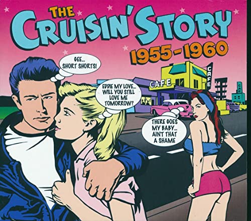 The Cruisin' Story 1955-1960