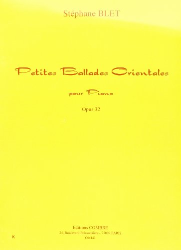 Petites ballades orientales Op.32