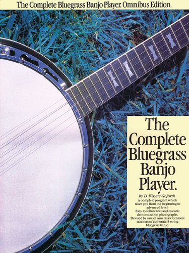 The Complete Bluegrass Banjo Player