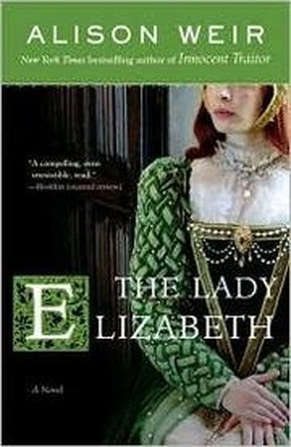 The Lady Elizabeth - A Novel
