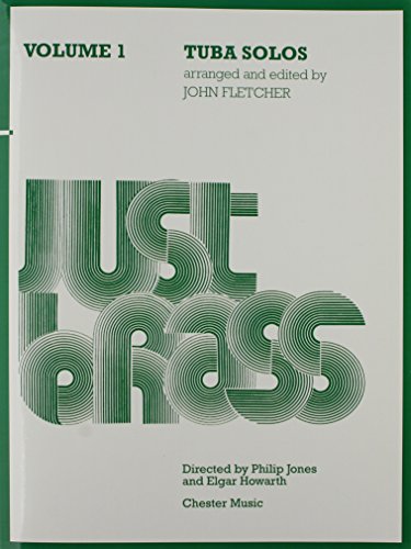 Just Brass Tuba Solos - Volume 1
