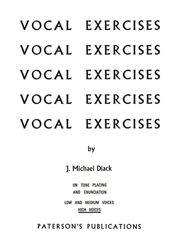 Vocal Exercises On Tone Placing and Enunciation