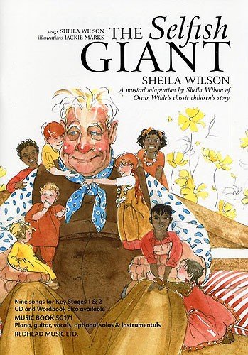 Wilson Sheila The Selfish Giant Pvg Music Book
